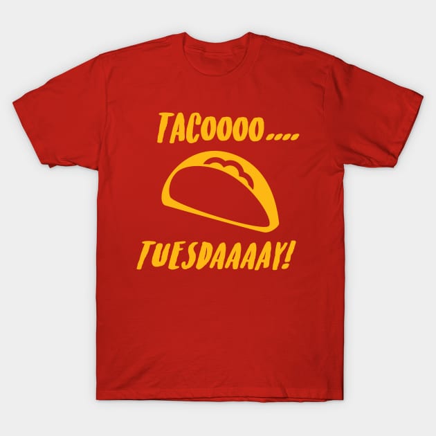 Tacoooo.... Tuesdaaaay! - Magenta T-Shirt by Ignition